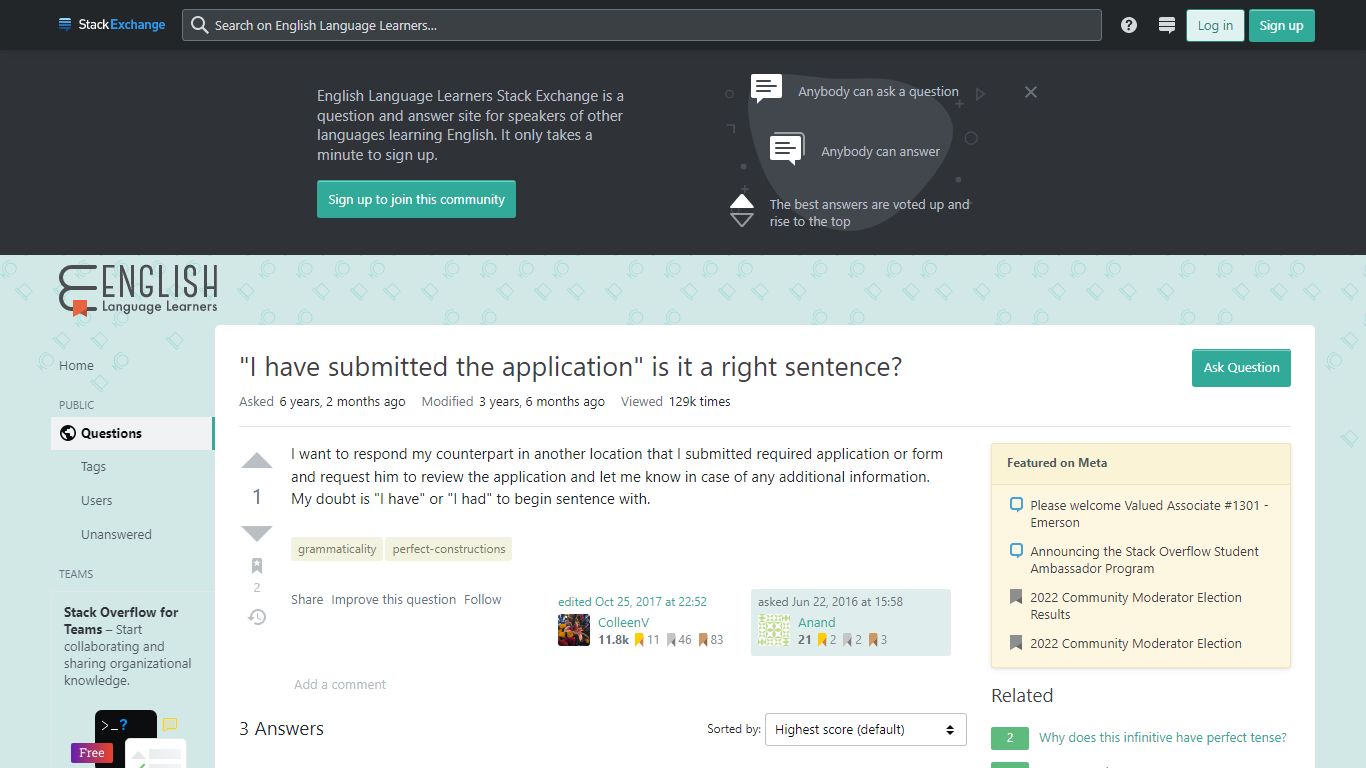 "I have submitted the application" is it a right sentence?